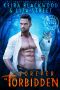 [Alphas & Alchemy: Fierce Mates 06] • Forever in Forbidden · A Werewolf & Witch Friends to Lovers Romance (Alphas & Alchemy · Fierce Mates Book 6)